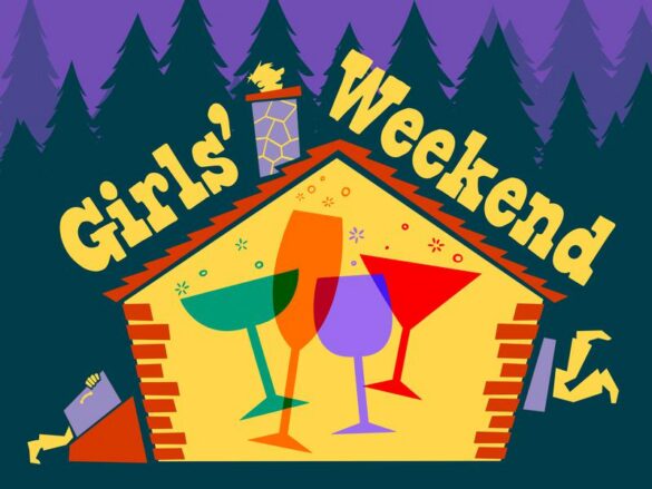 GIRLS' WEEKEND, Second Street Players, 05/08/2026-05/17/2026 – Stage ...